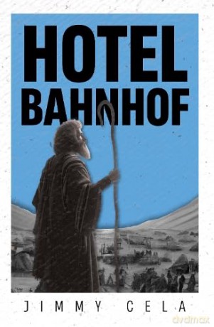 Hotel Bahnhof - Jimmy Cela [KSIĄŻKA]