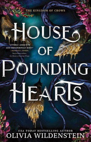 House of Pounding Hearts: A Magical Forbidden Fae Romantasy Adventure - Olivia Wildenstein [KSIĄŻKA]