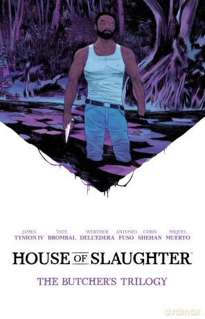 House of Slaughter Book One Deluxe Edition: The Butcher's Trilogy: 1 - James Tynion IV [KSIĄŻKA]