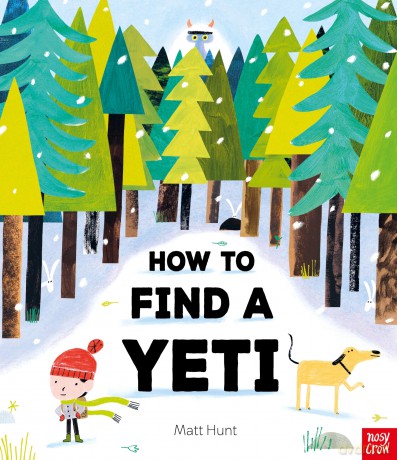 How to Find a Yeti - Matt Hunt [KSIĄŻKA]