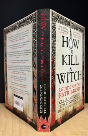 HOW TO KILL A WITCH: A Guide For The Patriarchy - Claire Mitchell [KSIĄŻKA]