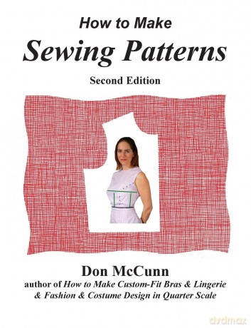 How to Make Sewing Patterns, second edition - Don McCunn [KSIĄŻKA]