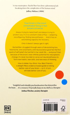 How to Make Your Brain Your Best Friend: A Neuroscientist's Guide to a Healthier, Happier Life - Dr. Rachel Barr [KSIĄŻKA]