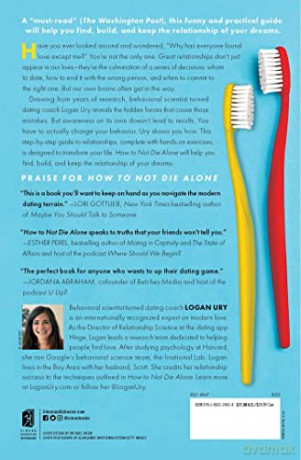How to Not Die Alone: The Surprising Science That Will Help You Find Love - Logan Ury [KSIĄŻKA]
