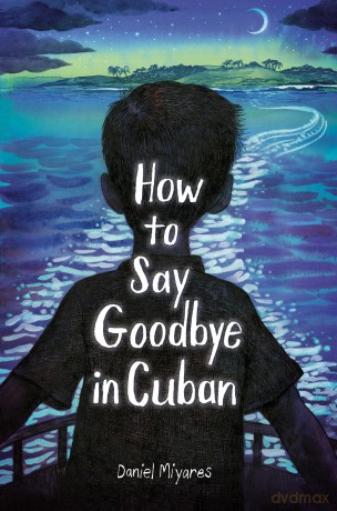 How to Say Goodbye in Cuban - Daniel Miyares [KOMIKS]