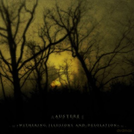 Austere: Withering Illusions And Desolation [CD]