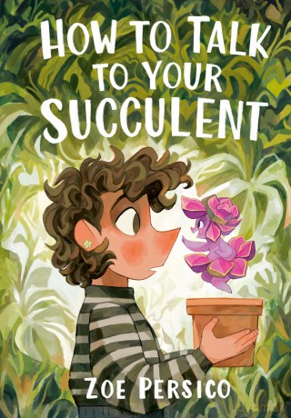 How to Talk to Your Succulent - Zoe Persico [KSIĄŻKA]
