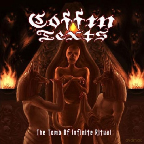 Coffin Texts: The Tomb Of Infinite Ritual [CD]