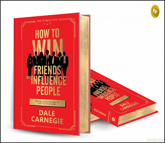 How to Win Friends and Influence People - Dale Carnegie [KSIĄŻKA]