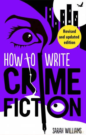 How To Write Crime Fiction - Sarah Williams [KSIĄŻKA]