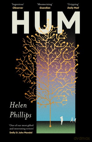 Hum: The thrilling, feminist speculative novel - Helen Phillips [KSIĄŻKA]