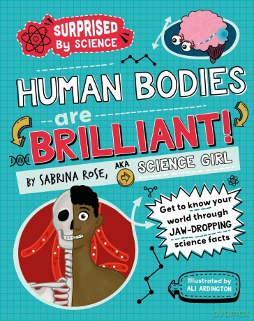 Human Bodies are Brilliant! - Sabrina Rose Science Girl [KSIĄŻKA]