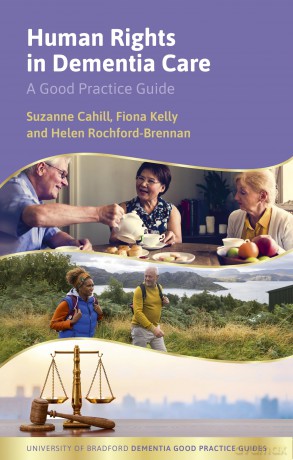 Human Rights in Dementia Care: A Good Practice Guide - Suzanne Cahill [KSIĄŻKA]
