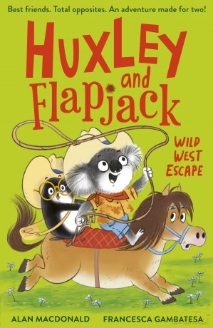 Huxley and Flapjack: Wild West Escape - Alan MacDonald [KSIĄŻKA]