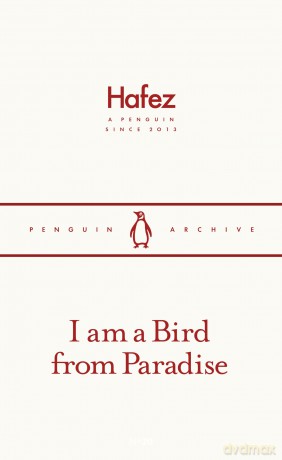 I am a Bird from Paradise: Hafez - Hafez [KSIĄŻKA]