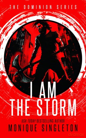 I AM the Storm: 2 - Monique Singleton [KSIĄŻKA]