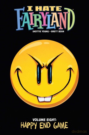 I Hate Fairyland Volume 8: Happy End Game - Skottie Young [KOMIKS]