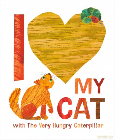 I Love My Cat with The Very Hungry Caterpillar - Eric Carle [KSIĄŻKA]