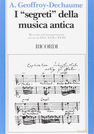 I Segreti Della Musica Antica - A. DECHAUME [KSIĄŻKA]