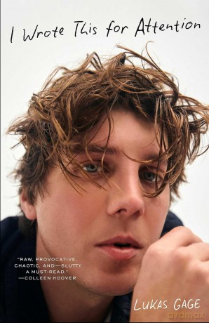 I Wrote This For Attention: The riveting and heartwarming memoir by The White Lotus and Euphoria actor, Lukas Gage - Lukas Gage [KSIĄŻKA]