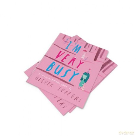 I'm Very Busy: A funny new illustrated book for kids, from the bestselling creator of Here We Are - Oliver Jeffers [KSIĄŻKA]