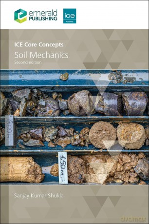 ICE Core Concepts: Soil Mechanics - Sanjay Kumar Shukla [KSIĄŻKA]