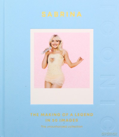 ICONIC: Sabrina Carpenter: The Making of a Legend in 50 Images - Quadrille [KSIĄŻKA]