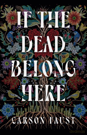If the Dead Belong Here - Carson Faust [KSIĄŻKA]