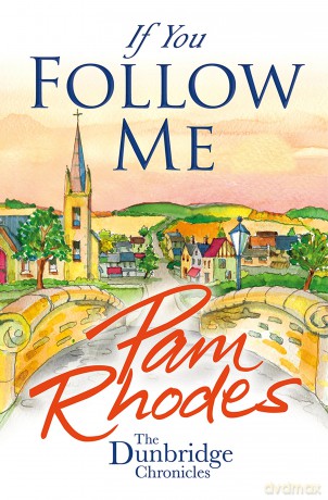 If You Follow Me: 3 - Pam Rhodes [KSIĄŻKA]