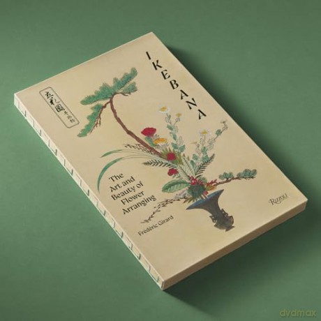 Ikebana: The Art and Beauty of Flower Arranging - Frédéric Girard [KSIĄŻKA]