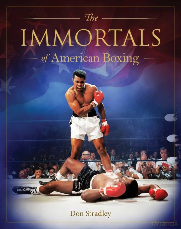 Immortals of American Boxing - Don Stradley [KSIĄŻKA]