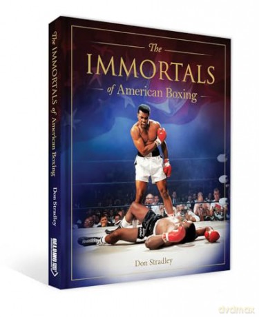Immortals of American Boxing - Don Stradley [KSIĄŻKA]