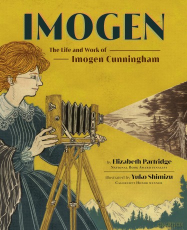 Imogen: The Life and Work of Imogen Cunningham - Elizabeth Partridge [KSIĄŻKA]