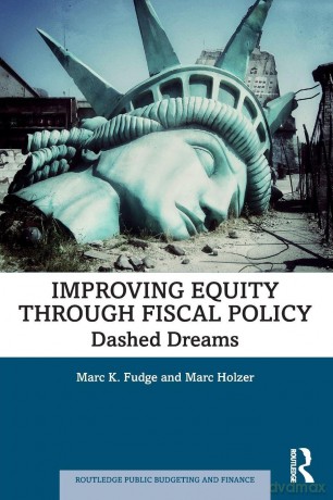 Improving Equity through Fiscal Policy: Dashed Dreams - Marc K. Fudge [KSIĄŻKA]