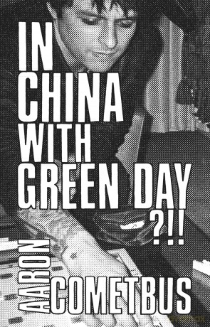 In China With Green Day - Aaron Cometbus [KSIĄŻKA]