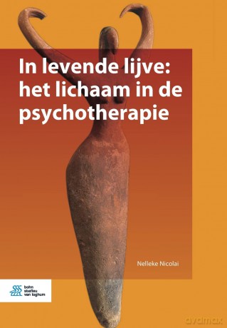 In levende lijve: het lichaam in de psychotherapie - Nelleke Nicolai [KSIĄŻKA]