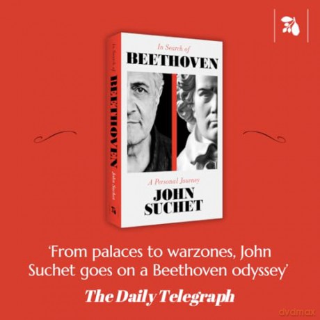 In Search of Beethoven: A Personal Journey - The perfect stocking filler this Christmas - John Suchet [KSIĄŻKA]