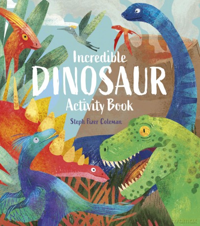 Incredible Dinosaur Activity Book - William Potter [KSIĄŻKA]