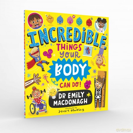 Incredible Things Your Body Can Do! Dr Emily MacDonagh s first picture book, all about your body and the brilliant things it can do! - Dr Emily MacDonagh [KSIĄŻKA]
