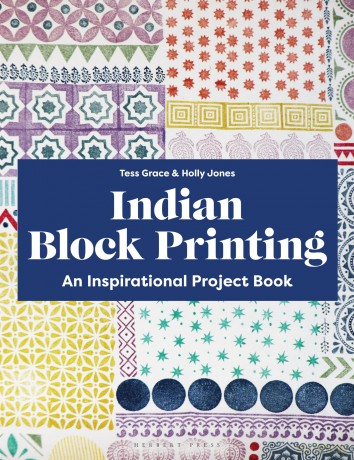 Indian Block Printing: An Inspirational Project Book - Tess Grace [KSIĄŻKA]