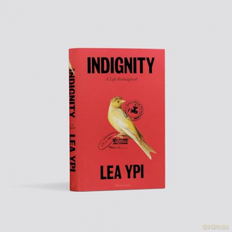Indignity: A Life Reimagined - Lea Ypi [KSIĄŻKA]
