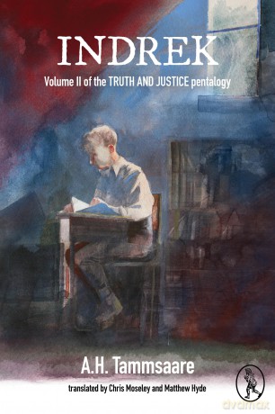 Indrek: Volume II of the TRUTH AND JUSTICE pentalogy - Anton Hansen Tammsaare [KSIĄŻKA]