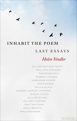Inhabit the Poem: Last Essays - Helen Vendler [KSIĄŻKA]