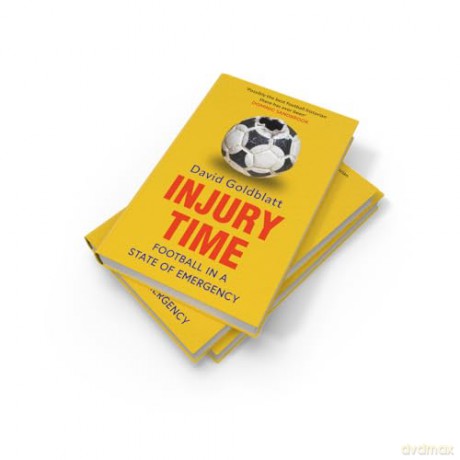 Injury Time: Football in a State of Emergency - David Goldblatt [KSIĄŻKA]