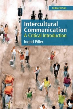 Intercultural Communication: A Critical Introduction, 3rd edition - Ingrid Piller [KSIĄŻKA]