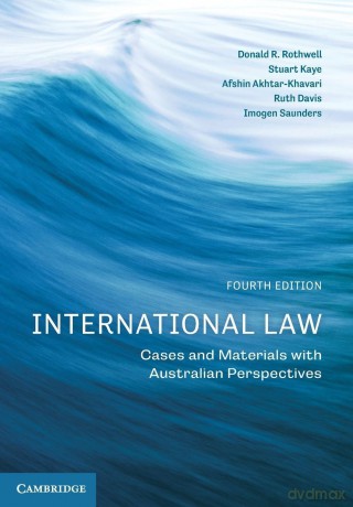 International Law: Cases and Materials with Australian Perspectives - Donald R Rothwell [KSIĄŻKA]