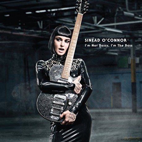 Sinead O'Connor: I'm Not Bossy, I'm The Boss [CD]