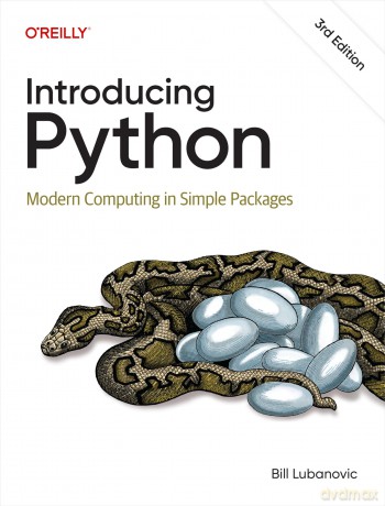 Introducing Python: Modern Computing in Simple Packages - Bill Lubanovic [KSIĄŻKA]