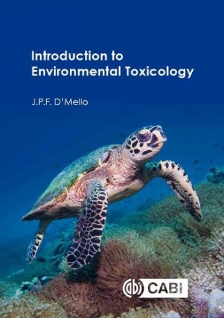 Introduction to Environmental Toxicology - J P F D'Mello [KSIĄŻKA]