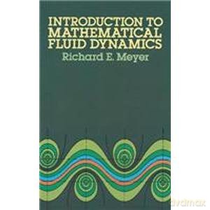 introduction-to-mathematical-fluid-dynamics - richard-e-meyer [KSIĄŻKA]